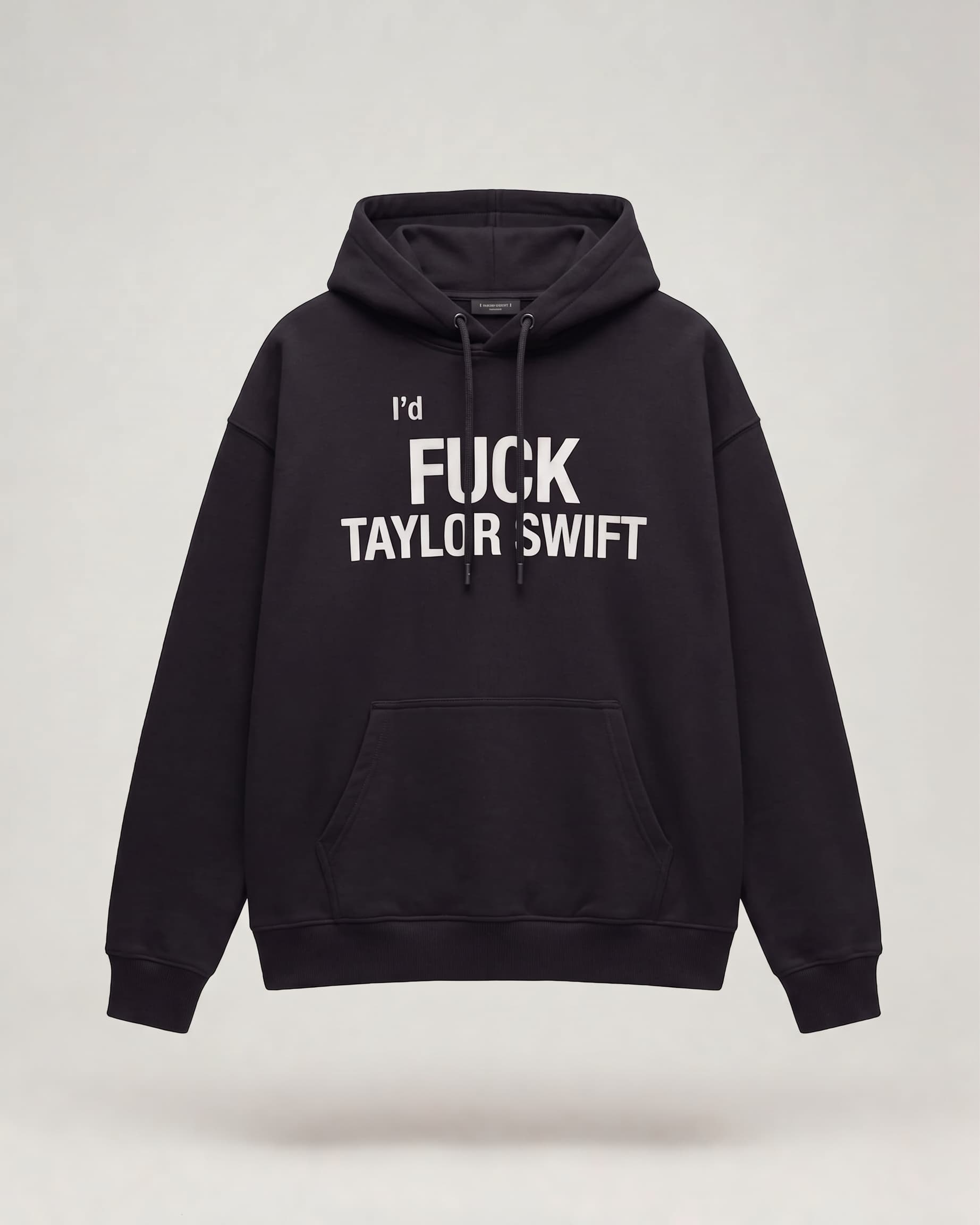 ID FUCK T SWIFT HOODIE